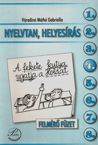 Váradiné Máthé Gabriella: Nyelvtan, helyesírás 4. - Felmérő füzet