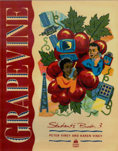 Peter Viney, Karen Viney: Grapevine: Student's Book 3