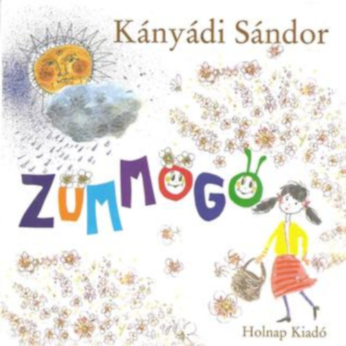 Kányádi Sándor: Zümmögő