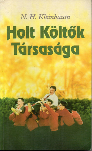 N.H. Kleinbaum: Holt Költők Társasága