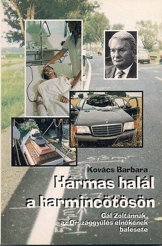 Kovács Barbara: Hármas halál a harmincötösön