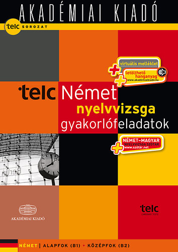 : TELC - Német nyelvvizsga gyakorlófeladatok (alap- és középfok)