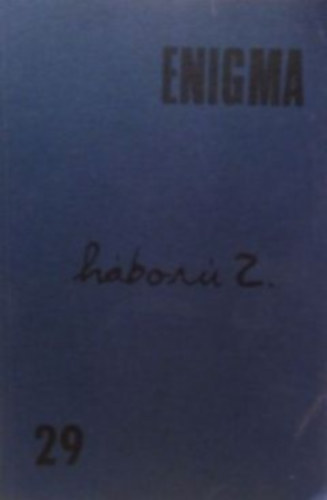 : Enigma - VII. évfolyam, 2001, 29. szám