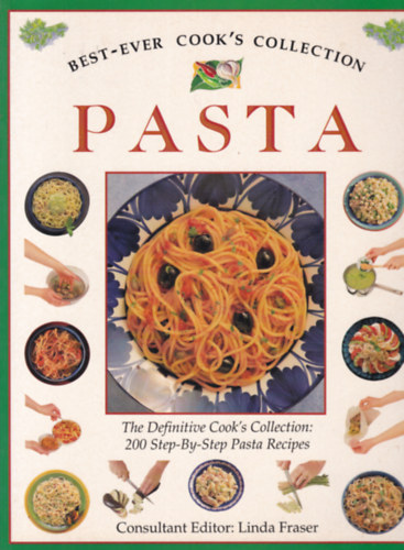 Linda Fraser (ed.): Pasta (Tésztaételek - angol nyelvű)