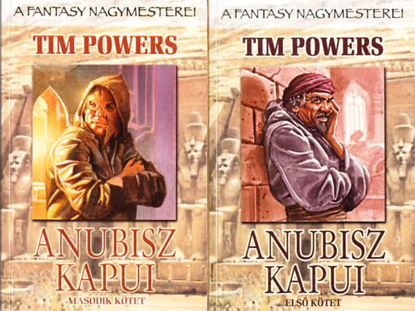 Tim Powers: Anubisz kapui I-II.