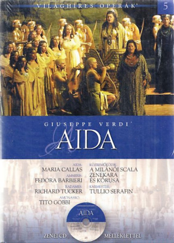 Giuseppe Verdi: Aida (Világhíres Operák 5.) (zenei CD-melléklettel)