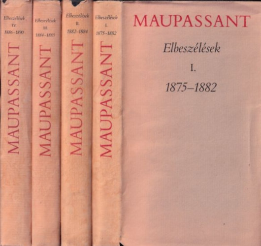 Maupassant: Maupassant elbeszélések I-IV.