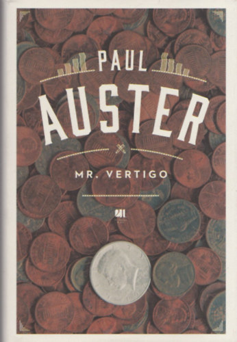 Paul Auster: Mr. Vertigo