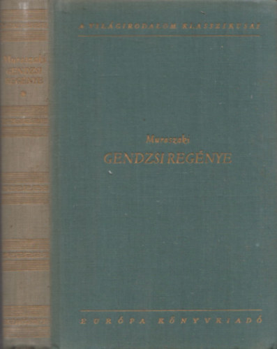Muraszaki: Gendzsi regénye I. kötet