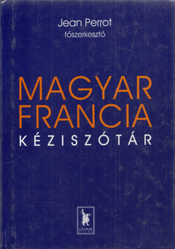 Jean Perrot: Magyar-francia kéziszótár