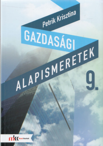 Petrik Krisztina: Gazdasági alapismeretek 9.