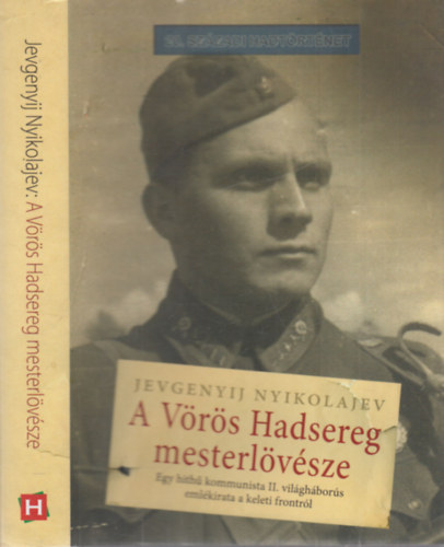 Jevgenyij Nyikolajev: A Vörös Hadsereg mesterlövésze (20. századi hadtörténet)