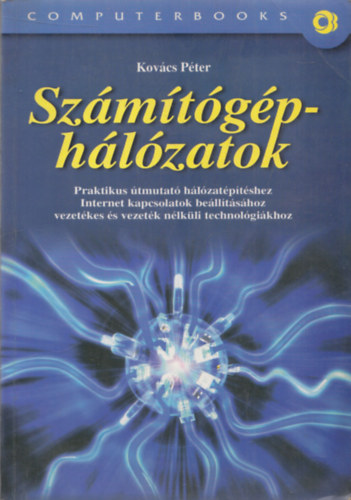 Kovács Péter: Számítógéphálózatok