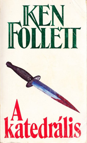 Ken Follett: A katedrális