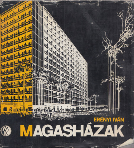 Erényi Iván: Magasházak