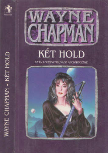 Wayne Chapman: Két hold
