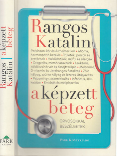 Rangos Katalin: A képzett beteg (Orvosokkal beszélgetek)