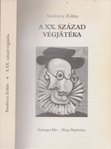 Antalóczy Zoltán: A XX. század végjátéka