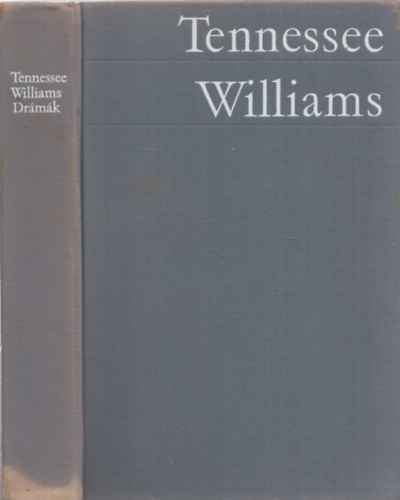 Tennessee Williams: Drámák
