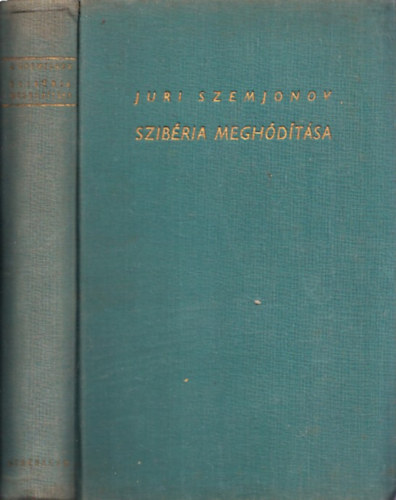 Juri Szemjonov: Szibéria meghódítása