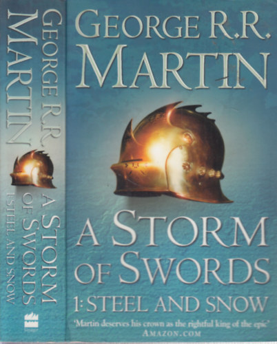 George R. R. Martin: A Storm of Swords 1. - Steel and Snow