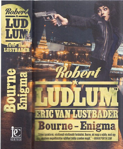 Robert Ludlum, Eric Van Lustbader: Das Bourne-enigma