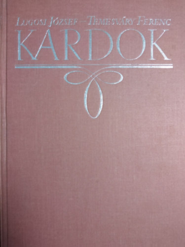 Lugosi József-Temesváry Ferenc: Kardok