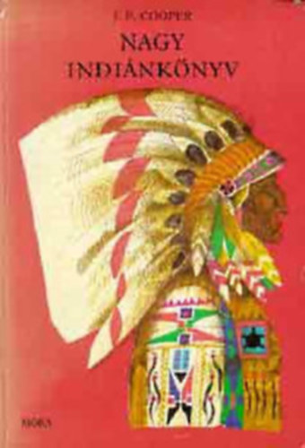 J. F. Cooper: Nagy indiánkönyv