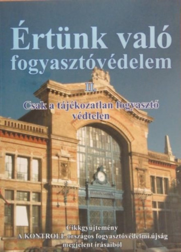 : Értünk való fogyasztóvédelem II.