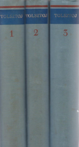 Lev Tolsztoj: Lev Tolsztoj művei I-III. Elbeszélések (1.: ELBESZÉLÉSEK 1852-1859/2.: ELBESZÉLÉSEK 1863-1886/3.: ELBESZÉLÉSEK 1890-1910)