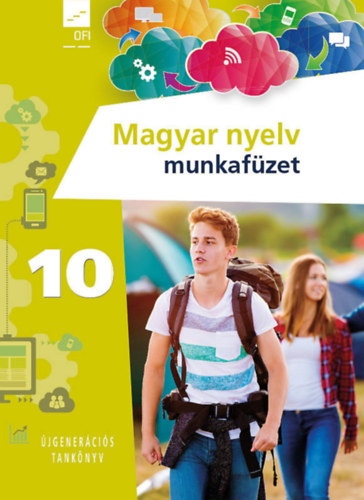 : Magyar nyelv munkafüzet 10. - Újgenerációs tankönyv (OFI)