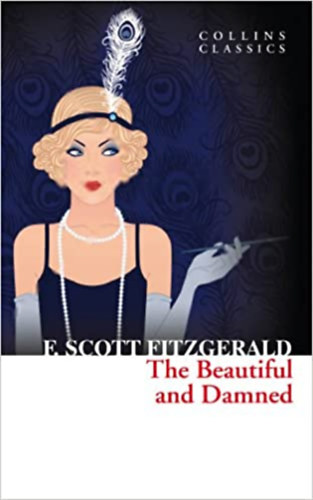 F.Scott Fiztgerald: The Beautiful and Damned