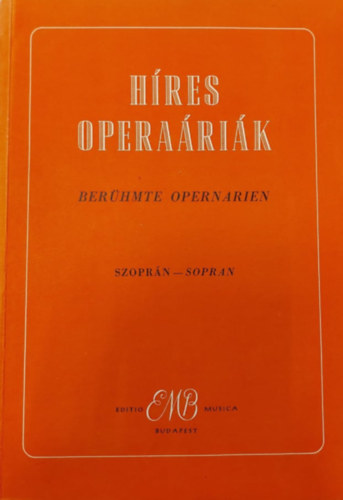 Varga Pál: Híres operaáriák - szoprán hangra, zongorakísérettel