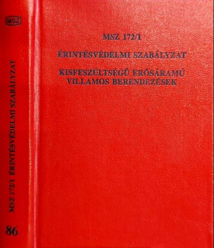 Dr Stúrné Somkuti Piroska: MSZ 172/1 Érintésvédelmi szabályzat kisfeszültségű erősáramú villamos berendezések