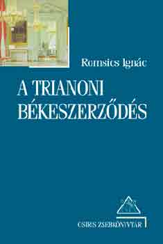 Romsics Ignác: A trianoni békeszerződés