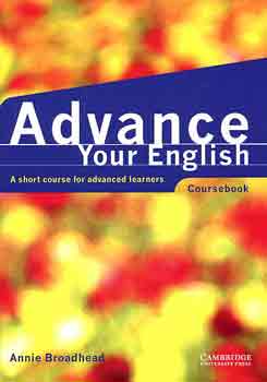 Annie Broadhead: Advance Your English (Coursebook)