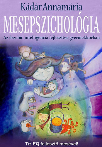 Kádár Annamária: Mesepszichológia