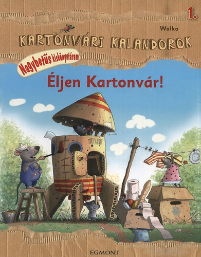 Walko: Kartonvári kalandok 1. - Éljen Kartonvár!