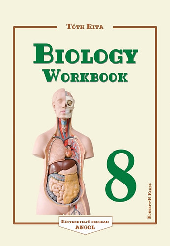Tóth Rita: Biology Workbook 8