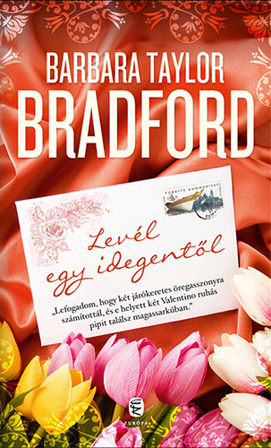 Barbara Taylor Bradford: Levél egy idegentől