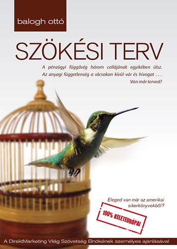 Balogh Ottó: Szökési terv