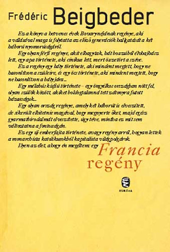 Frédéric Beigbeder: Francia regény