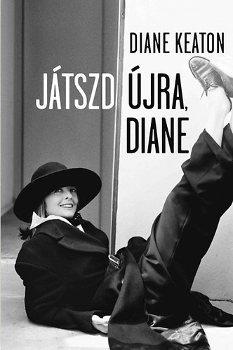 Diane Keaton: Játszd újra, Diane