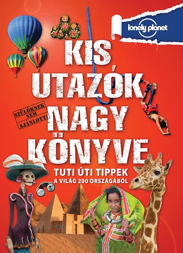 Price, Jane, Dubois, Michael, Hilden, Katri: Kis utazók nagy könyve