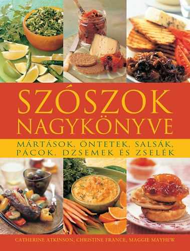 Maggie Mayhew, Christine France, Catherine Atkinson: Szószok nagykönyve