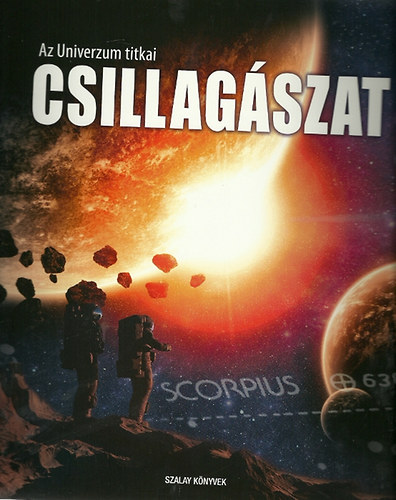 : Csillagászat - Az univerzum titkai