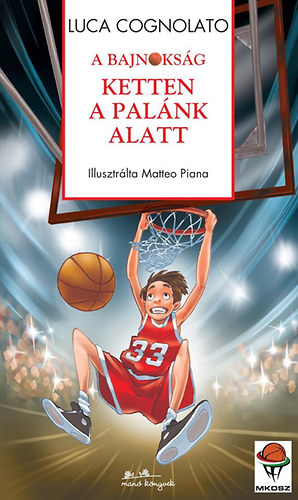 Luca Cognolato: Ketten a palánk alatt