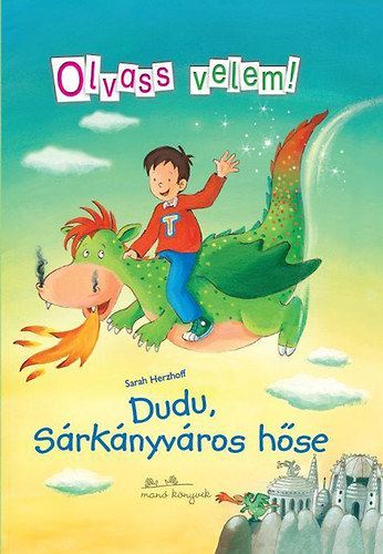 Sarah Herzhoff: Dudu, Sárkányváros hőse