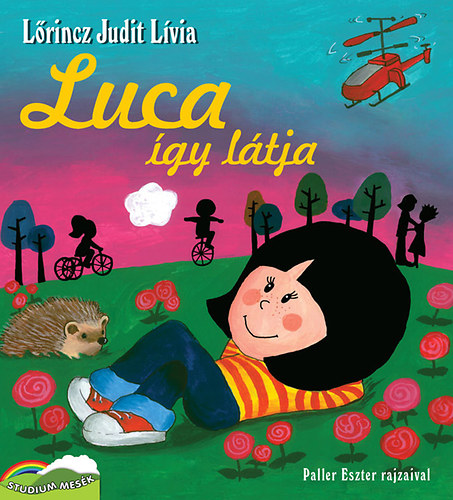 Lőrincz Judit Lívia: Luca így látja