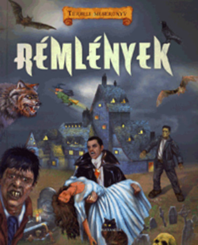 : Rémlények - Térbeli mesekönyv